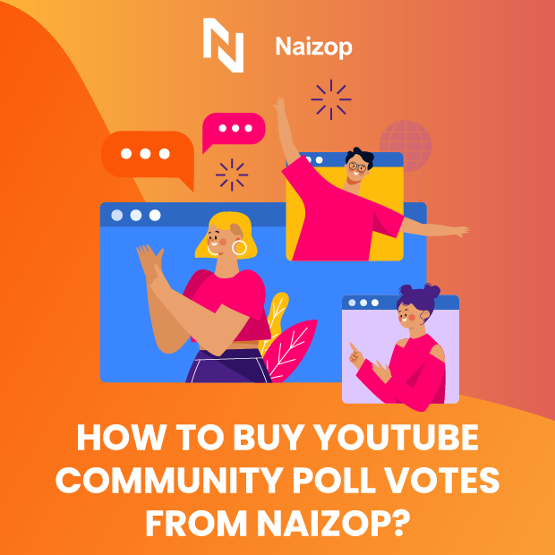 <strong>How to Buy YouTube Community Poll Votes from Naizop</strong>