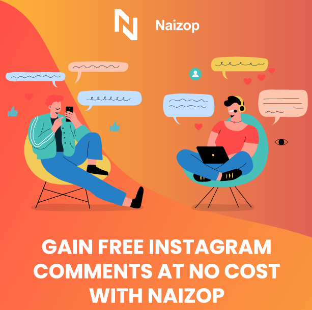 Gain Free Instagram Comments with Naizop