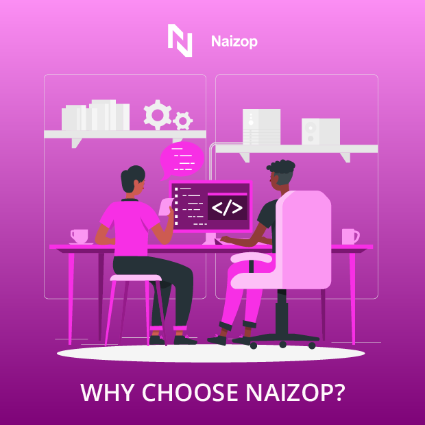 Why Choose Naizop