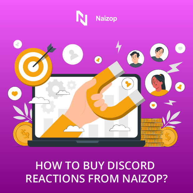 How to Buy Discord Reactions from Naizop