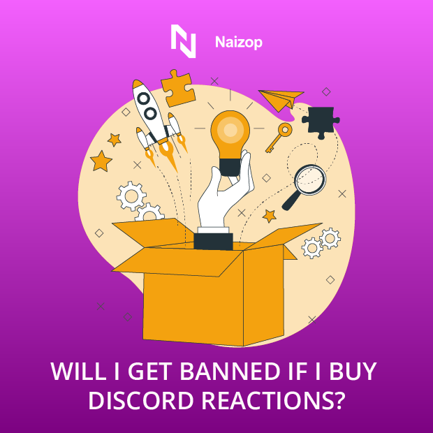 Will I Get Banned If I Buy Discord Reactions?