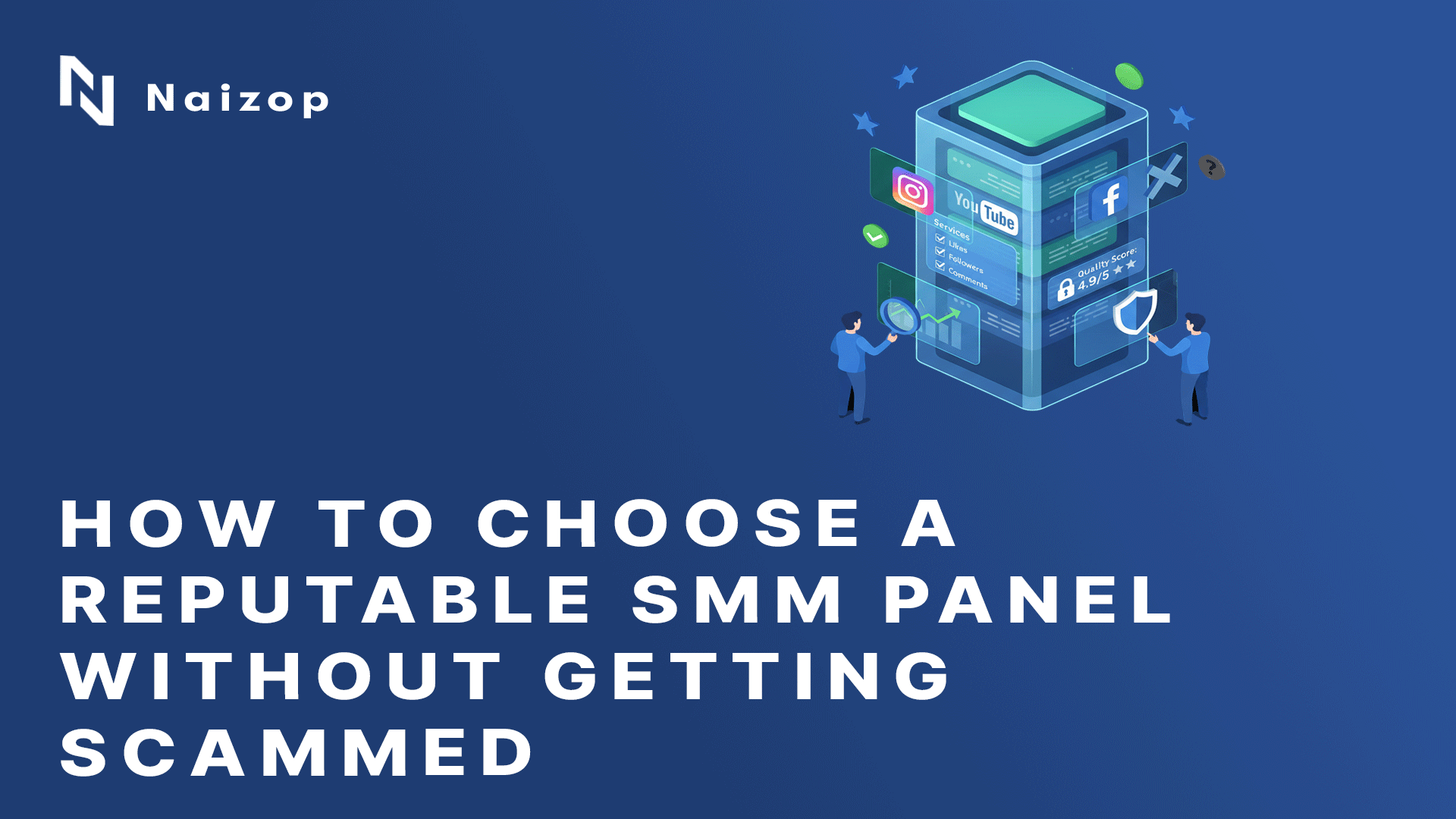 How to Choose a Reputable SMM Panel Without Getting Scammed