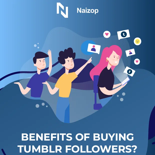 Benefits of Buying Tumblr Followers