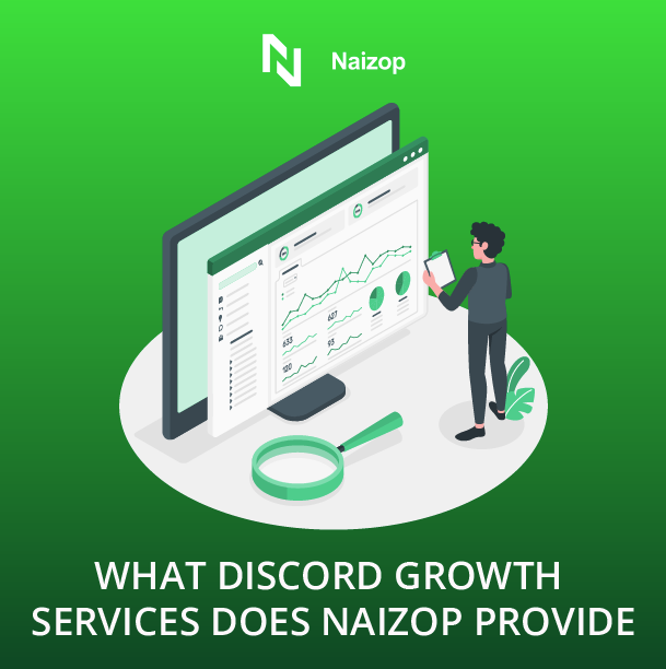What Discord Growth Services Does Naizop Provide?
