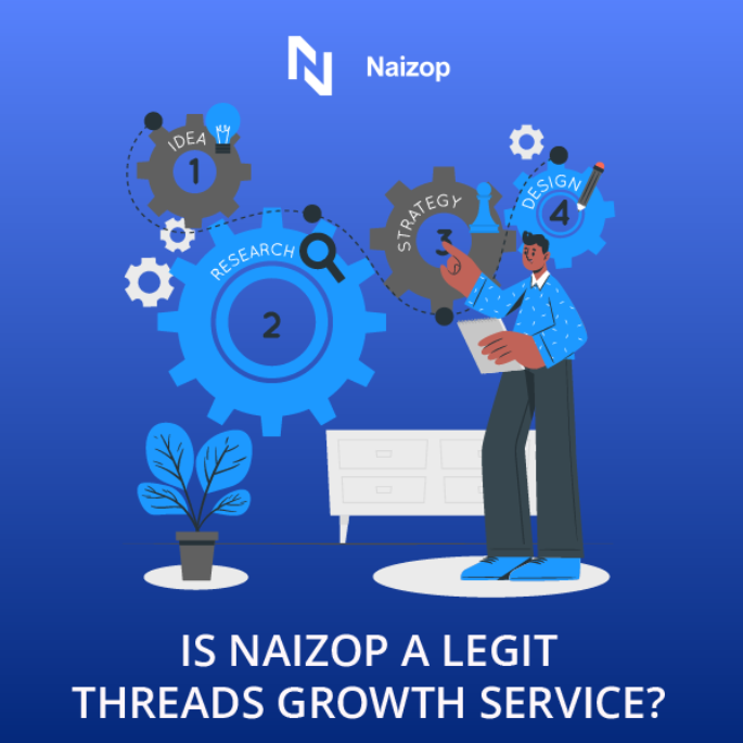 Is Naizop a Legit Threads Growth Service?