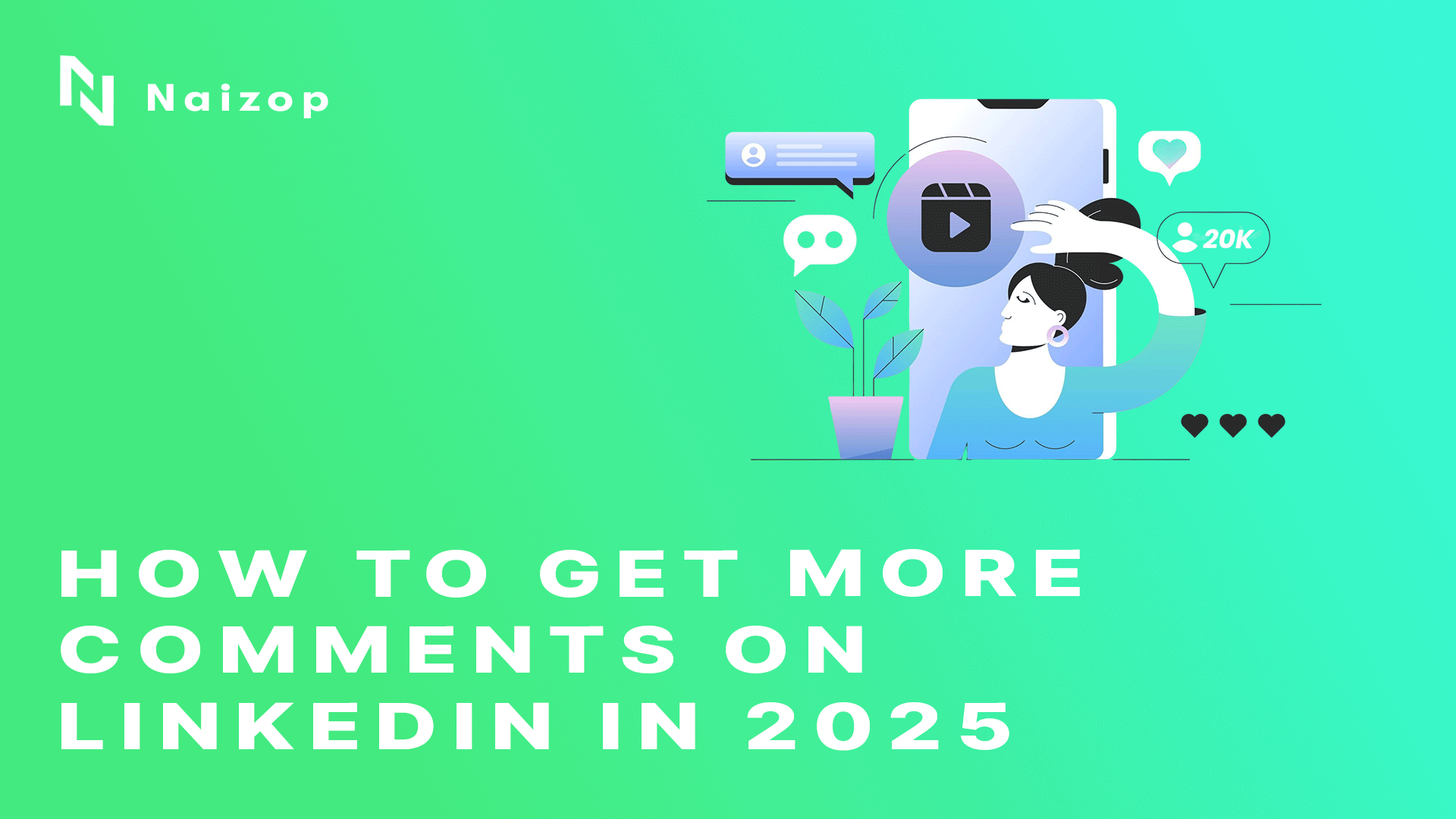 How to Get More Comments on LinkedIn in 2025