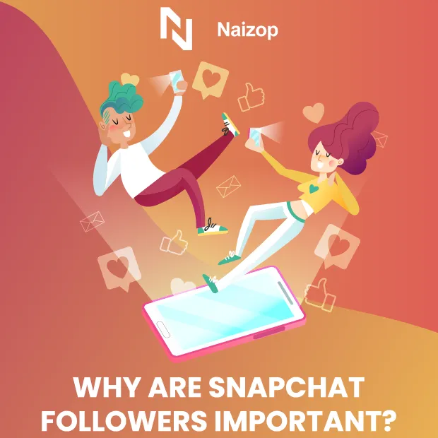 Why Are Snapchat Followers Important?