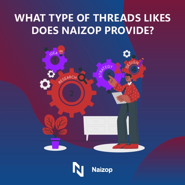 What Types of Threads Likes Does Naizop Provide?