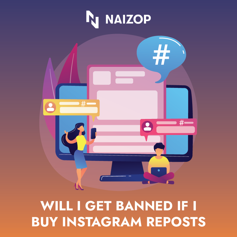 Will I Get Banned If I Buy Instagram Reposts?
