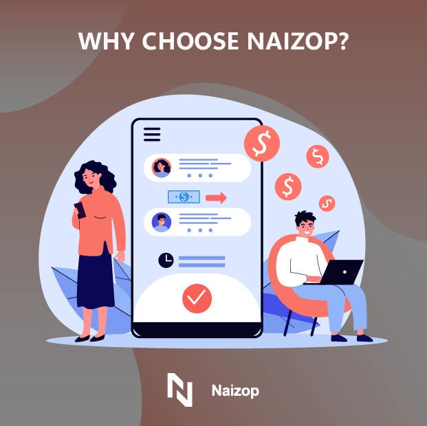 Why Choose Naizop?