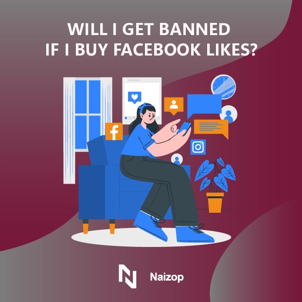 Will I Get Banned If I Buy Facebook Likes?