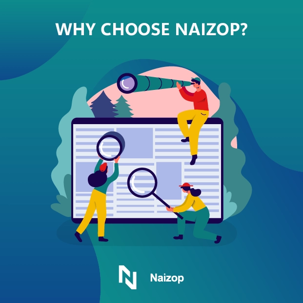 Why Choose Naizop?