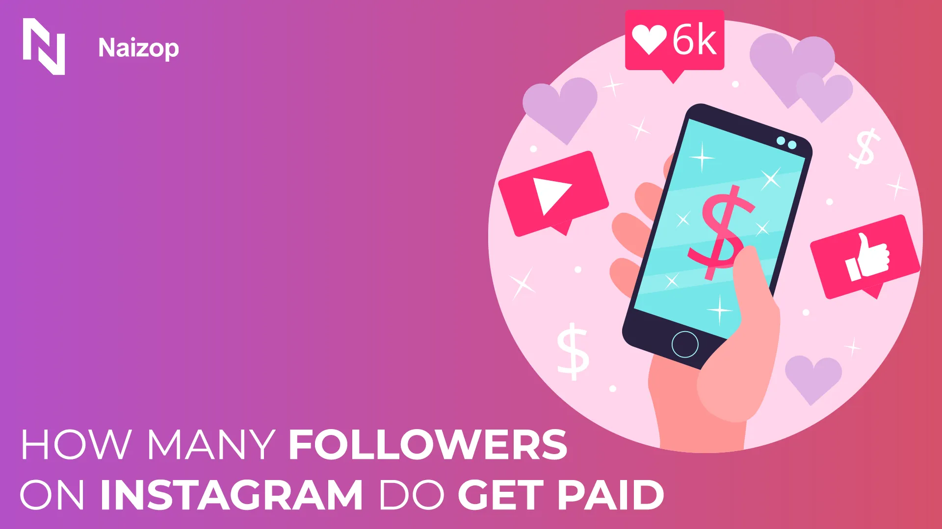 How Many Followers on Instagram to Get Paid - 10 Effective Methods