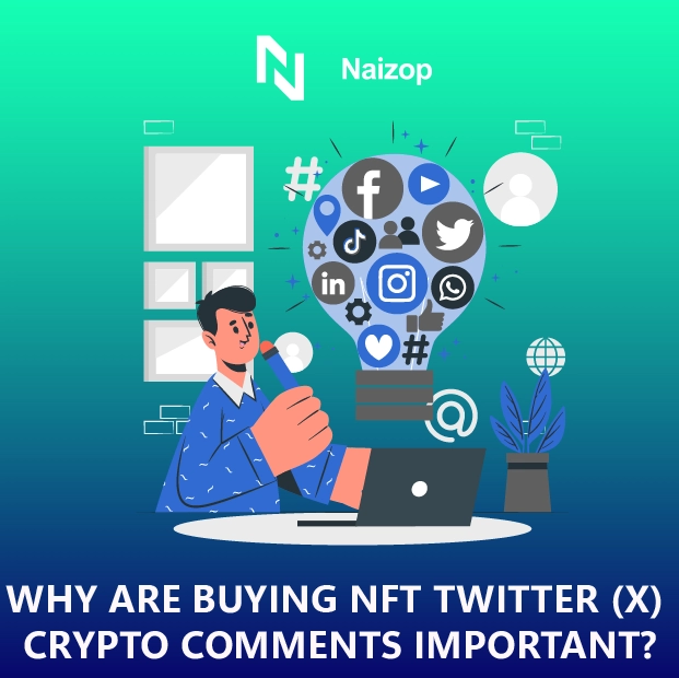 Why Are NFT Twitter (X) Crypto Comments Important?
