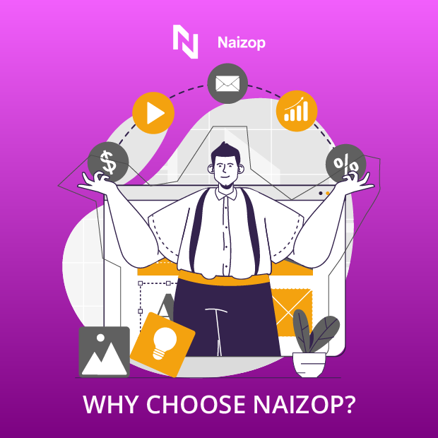 Why Choose Naizop