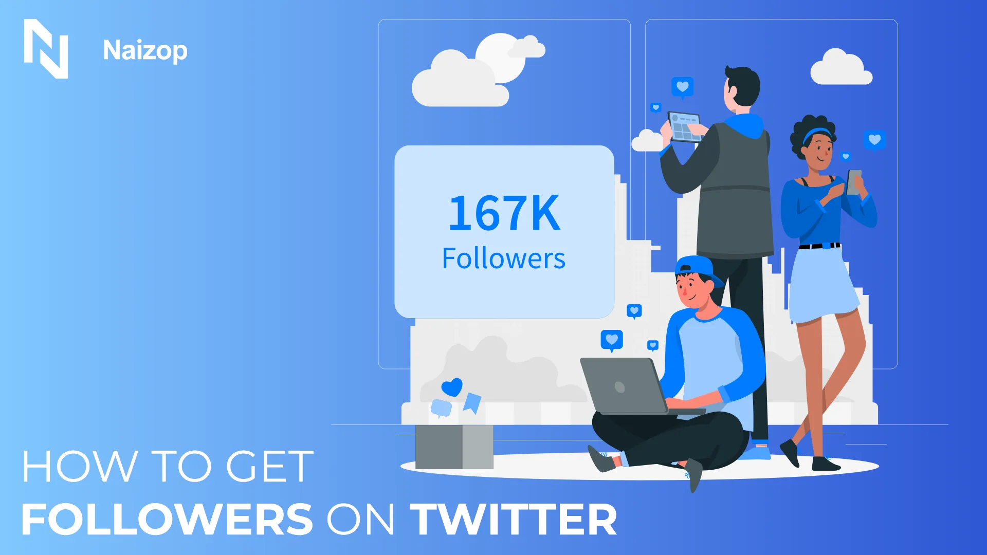 How to Get Followers on Twitter: 7 Effective Methods