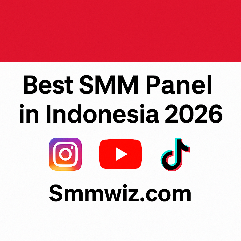 Best SMM Panel in Indonesia 2026 – Instagram, YouTube & TikTok Reseller Panels | Smmwiz.com