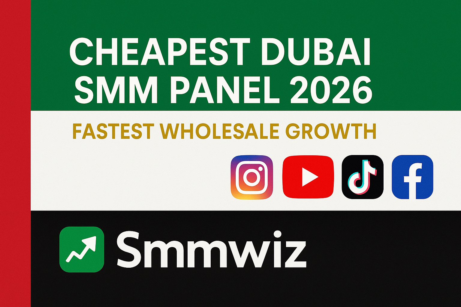 Cheapest Dubai SMM Panel 2026 – Fastest Wholesale Growth | Smmwiz.com
