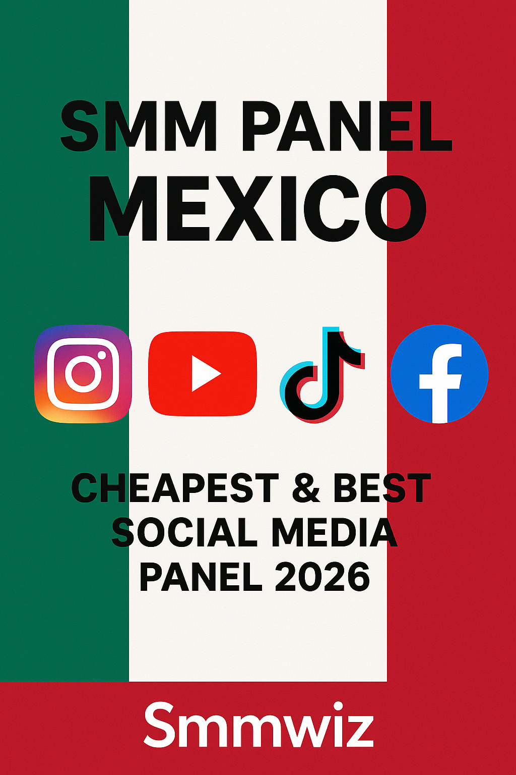 SMM Panel Mexico: Cheapest & Best 2026 | Smmwiz