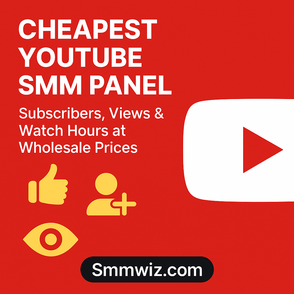 Cheapest YouTube SMM Panel – Subscribers, Views & Watch Hours at Wholesale Prices | Smmwiz.com