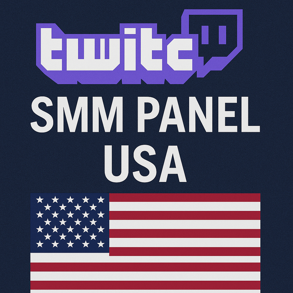 Best Twitch SMM Panel USA (2026 Guide) — Real USA Followers & Live Views