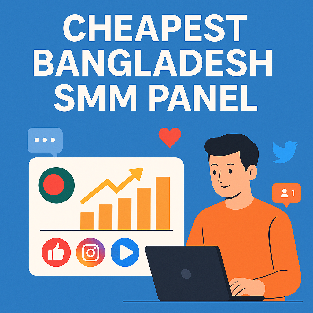 Cheapest Bangladesh SMM Panel 2026 – Fastest Wholesale Growth | Smmwiz.com