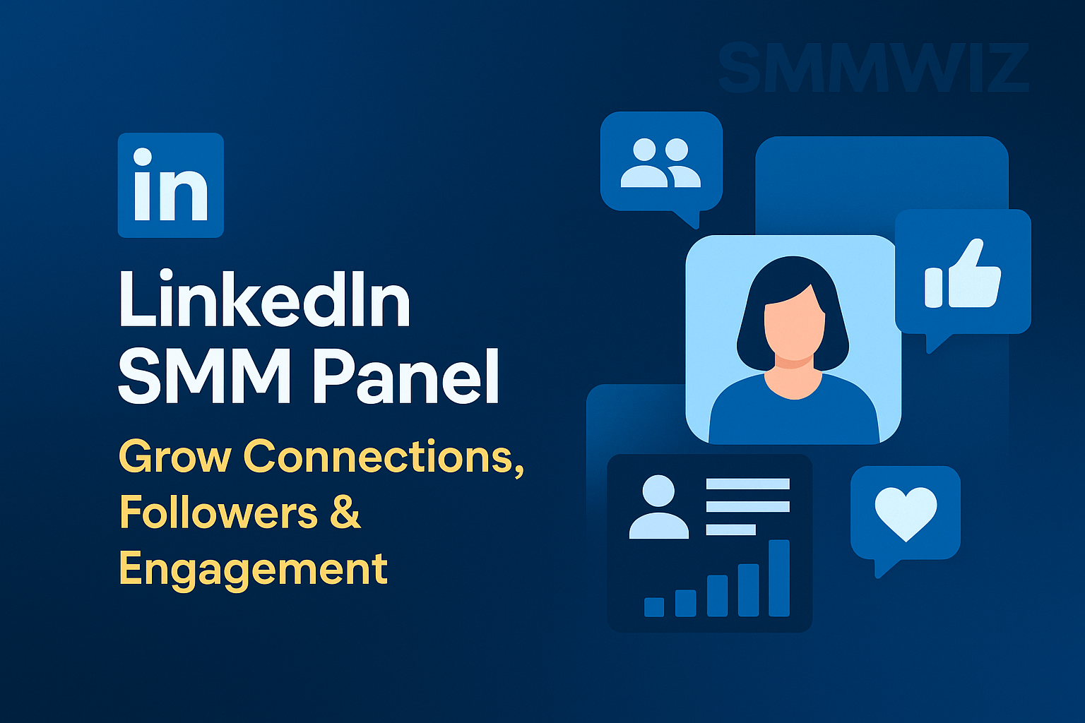 LinkedIn SMM Panel – Grow Connections, Followers & Engagement | Smmwiz