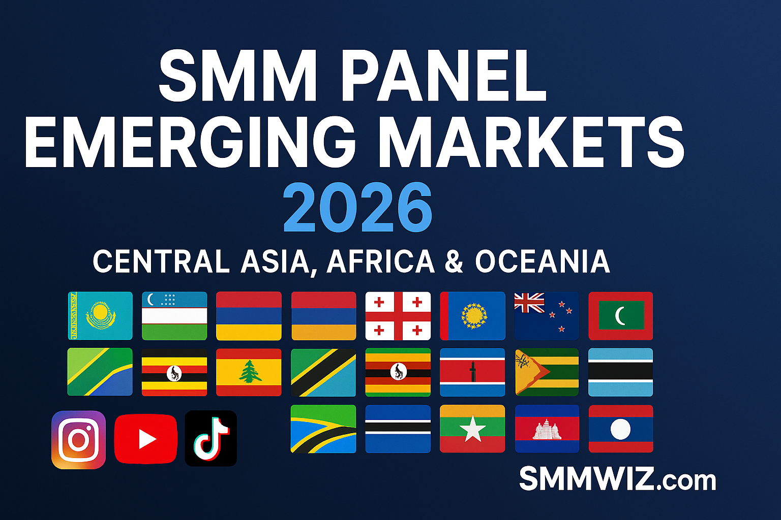 SMM Panel Emerging Markets 2026 – Kazakhstan, New Zealand, Africa & More | Smmwiz.com