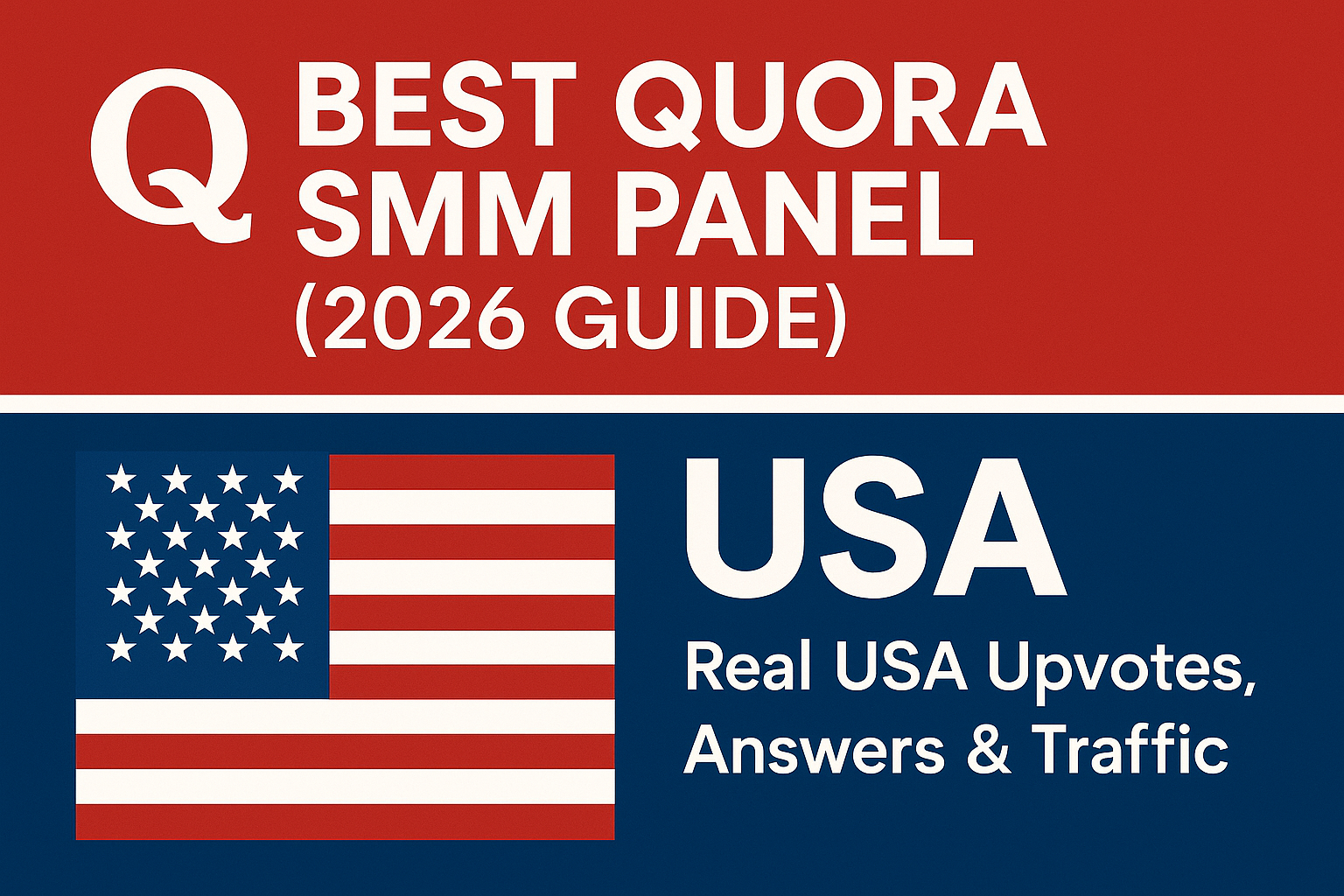 Best Quora SMM Panel USA (2026 Guide) — Real USA Upvotes, Answers & Traffic