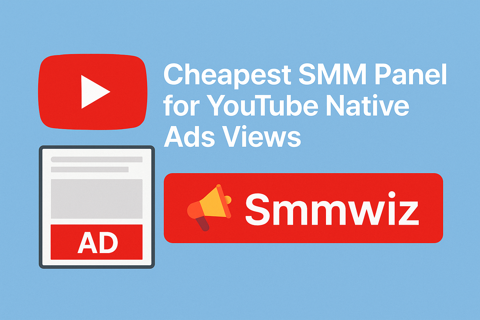 Cheapest SMM Panel for YouTube Native Ads Views 2026 – Smmwiz.com