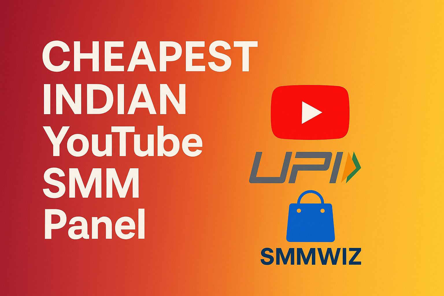 Cheapest Indian YouTube SMM Panel – Buy Watch Hours, Subscribers, Views & Likes with UPI | Smmwiz.com
