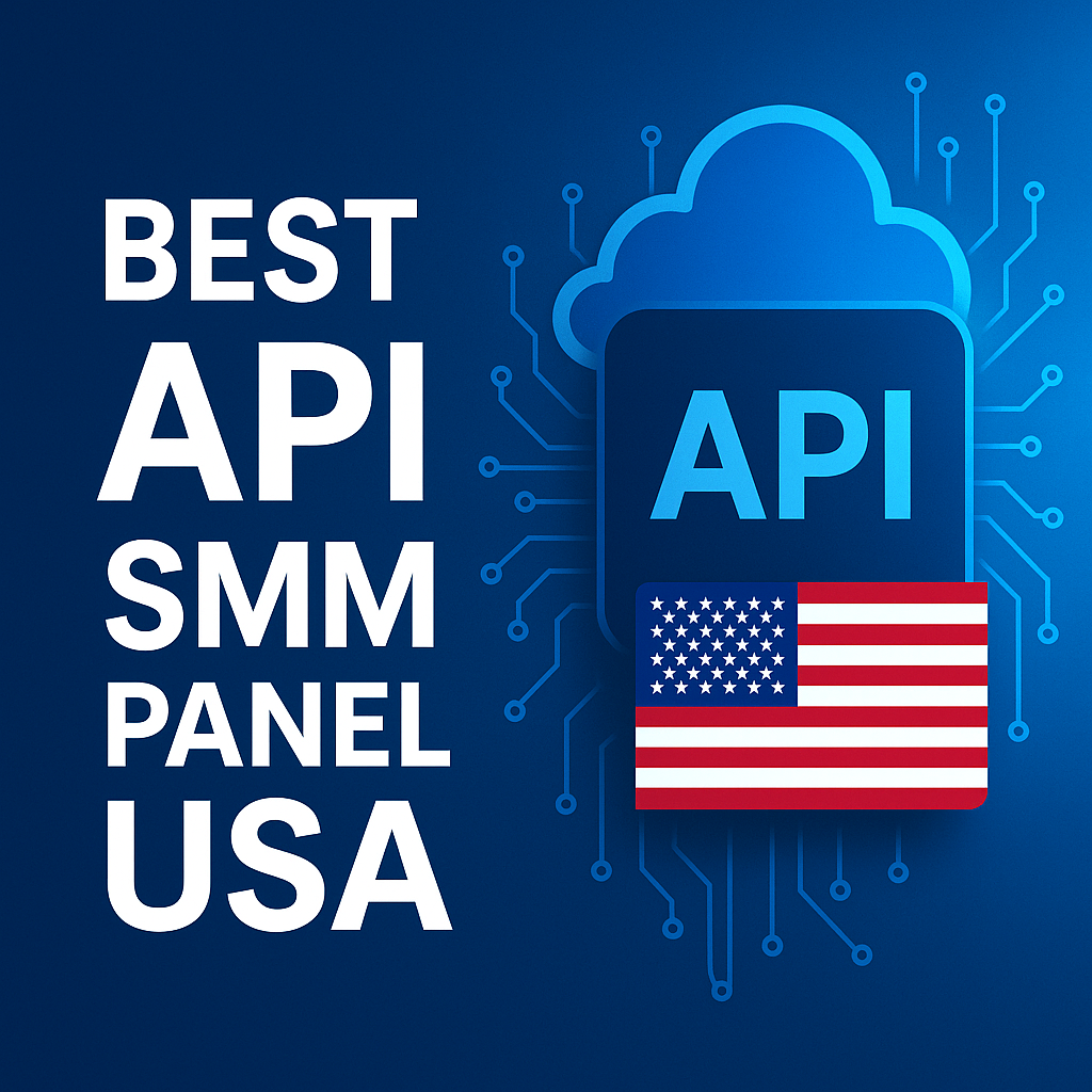Best API SMM Panel USA (2026) — Fast, Secure, Automated Social Media API