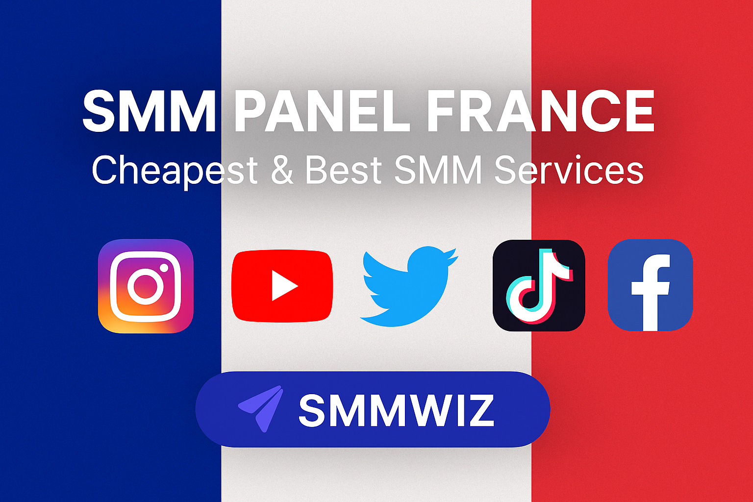 SMM Panel France 2026 – Cheapest & Best SMM Services | Smmwiz.com