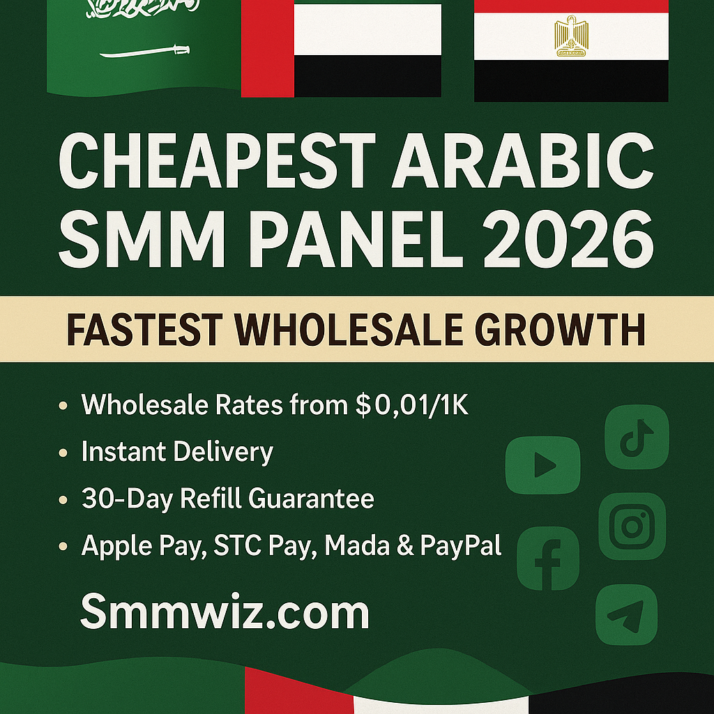 Cheapest Arabic SMM Panel 2026 – Fastest Wholesale Growth | Smmwiz.com