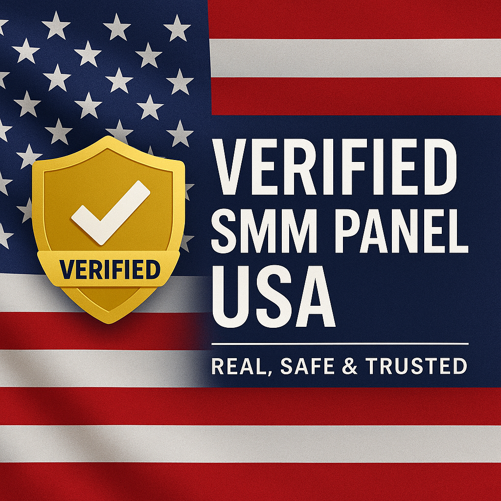 Verified SMM Panel USA (2026) — Real, Safe & Trusted USA Social Growth