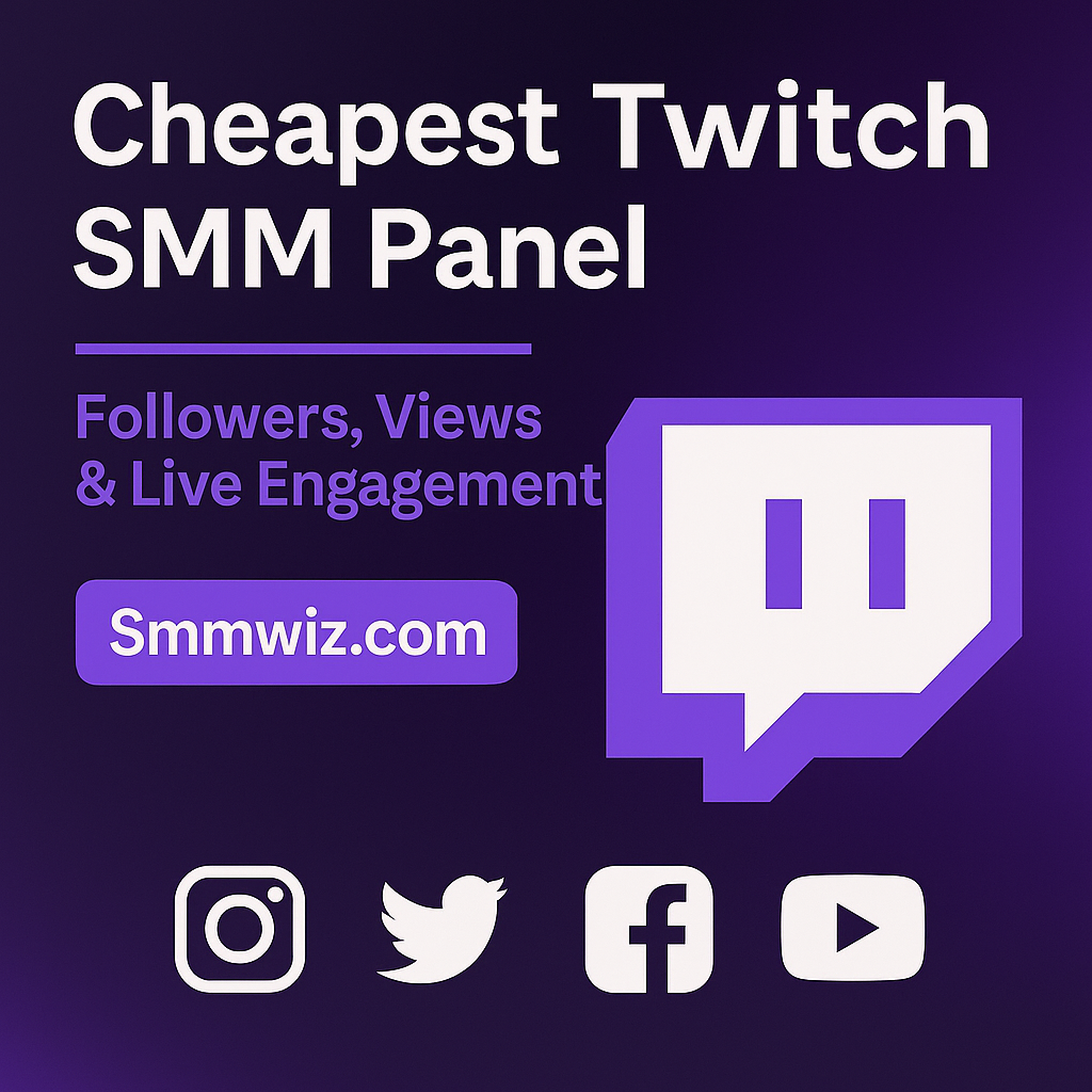 Cheapest Twitch SMM Panel – Followers, Views & Live Engagement | Smmwiz.com