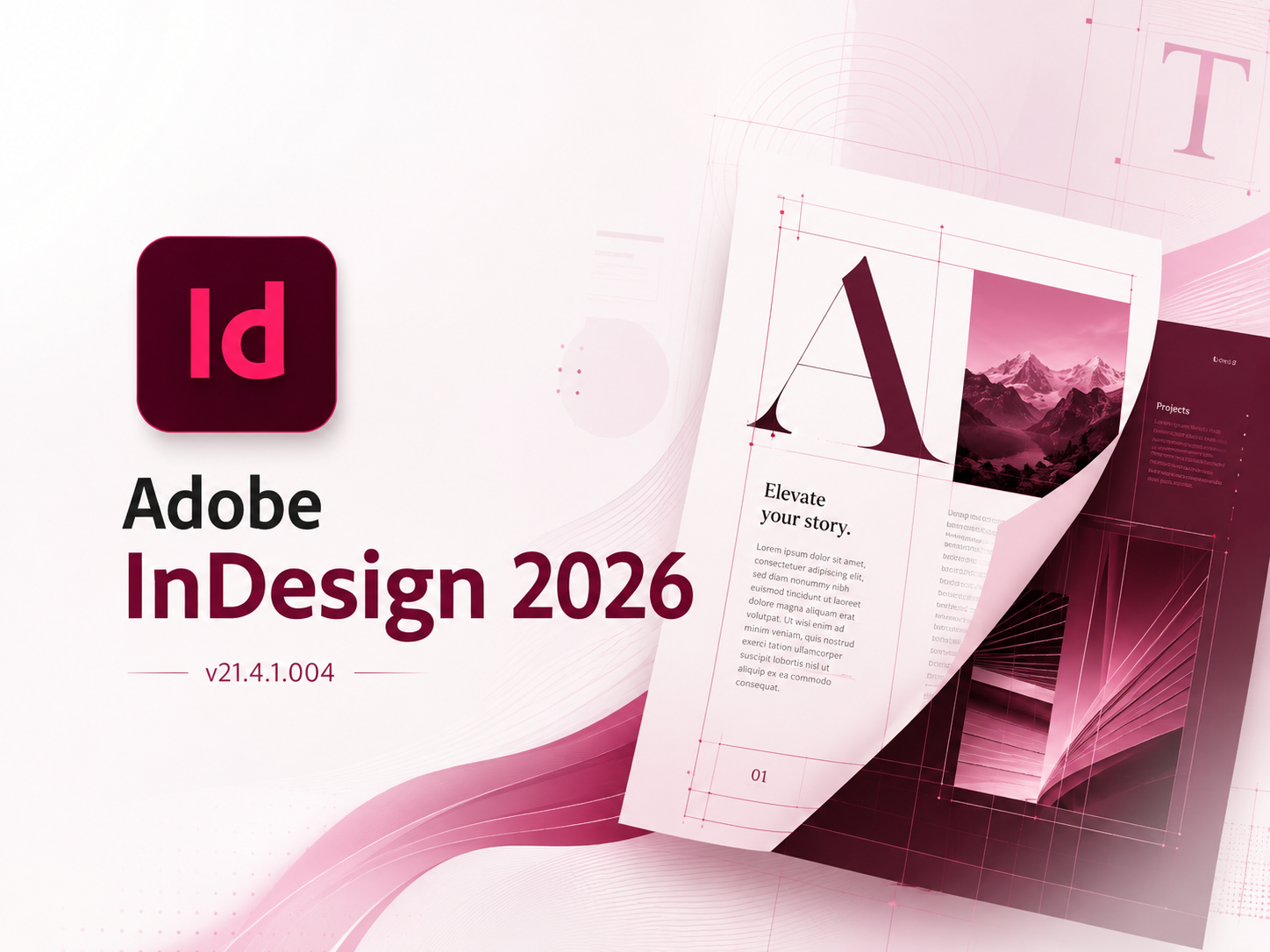 Adobe InDesign 2026 for page layout, brochures, ebooks, magazines, and marketing materials