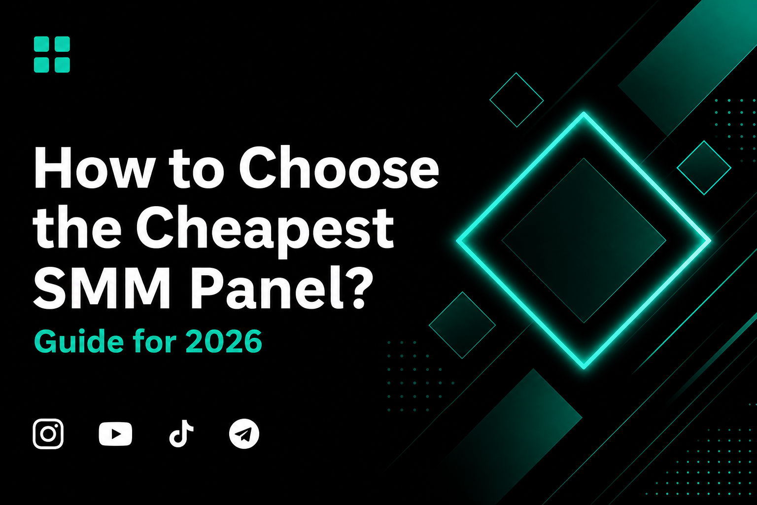 how to choose cheapest smm panel guide 2026