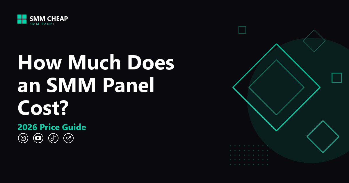 how much does an smm panel cost 2026 price guide