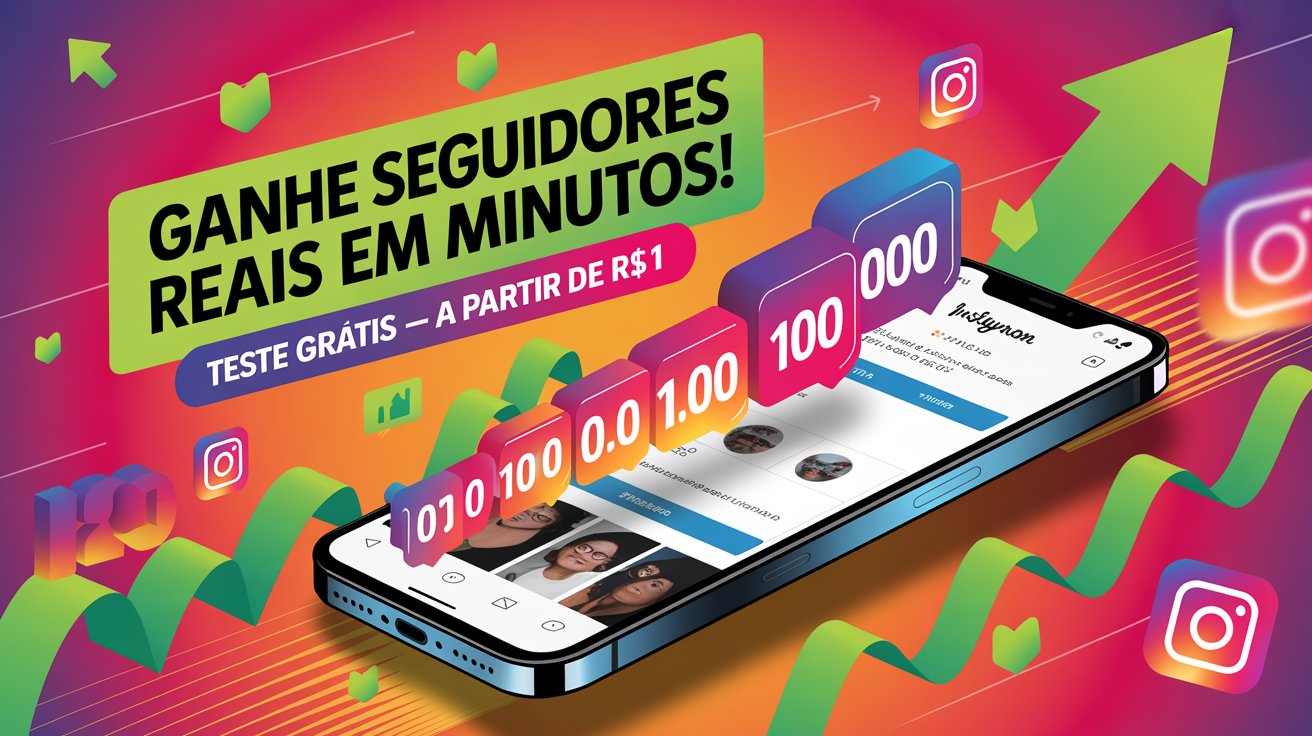 Como Comprar Seguidores Reais e Bombar no Instagram em Minutos