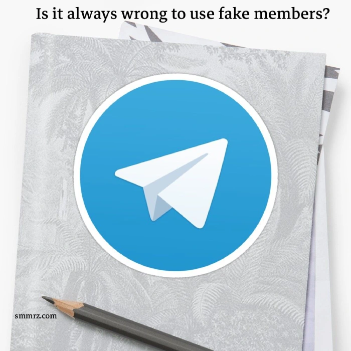 Is it always wrong to use fake members?