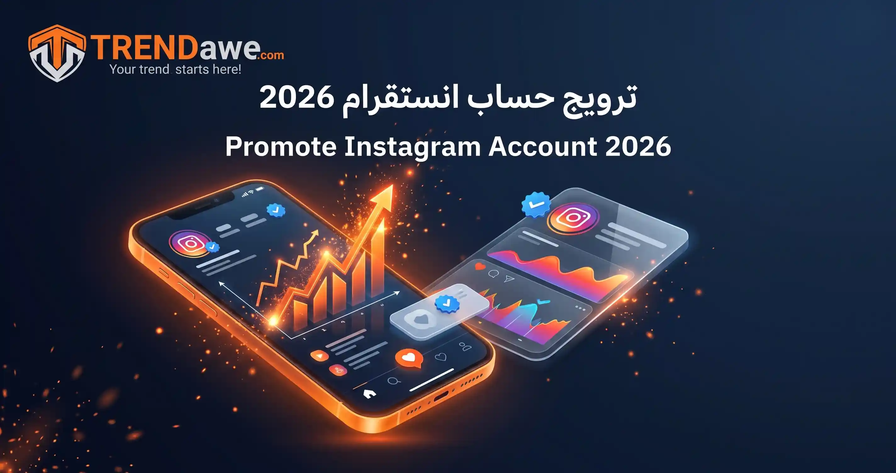 Comprehensive guide on how to promote Instagram account and master 2026 growth with TRENDawe