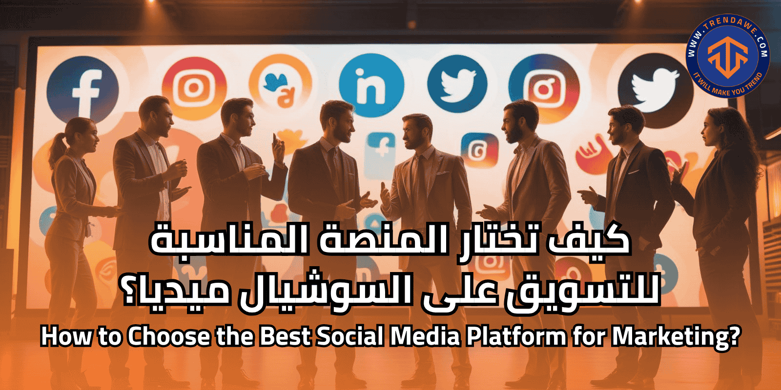How to Choose the Best Social Media Platform for Marketing?