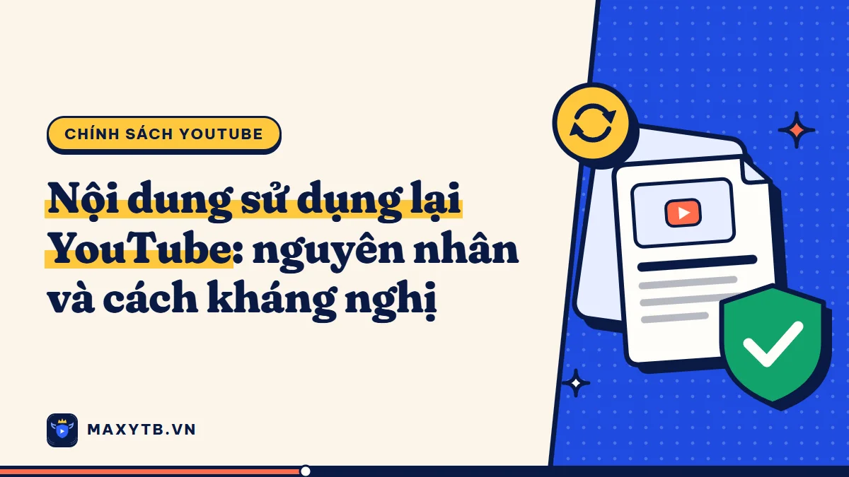 Nội dung sử dụng lại YouTube: nguyên nhân và cách kháng nghị