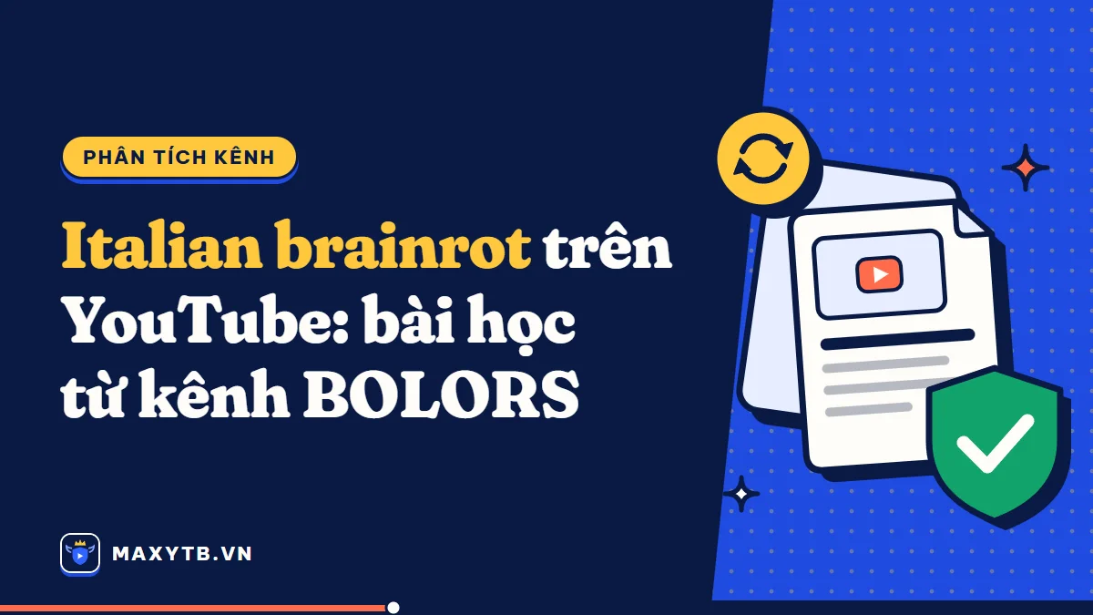 Italian brainrot trên YouTube: bài học từ kênh BOLORS