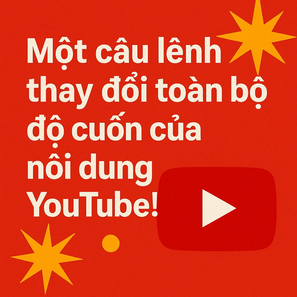 Câu lệnh ChatGPT làm YouTube: 5 prompt giúp nội dung cuốn hơn