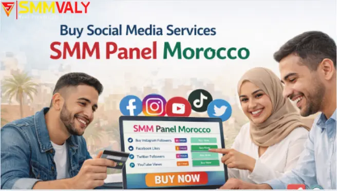 Best Cheap And Easy SMM Panel in Morocco | SMMVALY