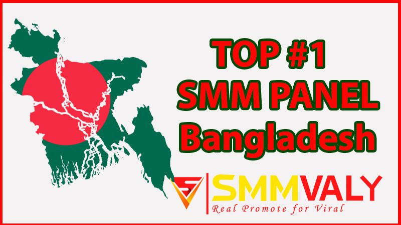 Which one  Is The Best SMM Panel In Bangladesh?