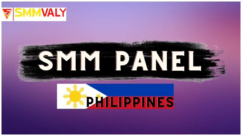 Best & Cheapest SMM SMM panel In Philippines with Gcash