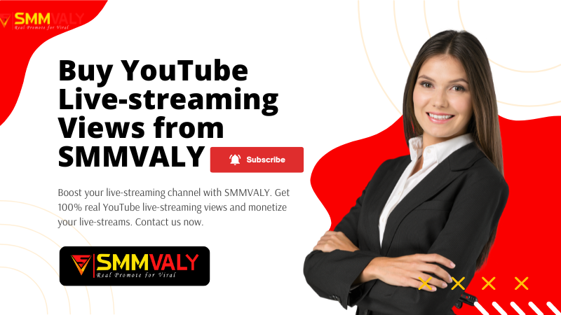 Buy YouTube Live-Streaming Views from SMMVALY